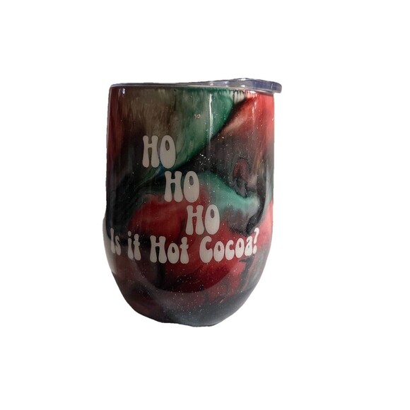 Stemless Wine Glass 12 Oz Red and Green Epoxy Tumbler HO HO HO IS IT HOT COCOA - Picture 2 of 5